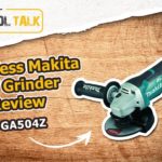Brushless Makita 18V Grinder Review – DGA504Z